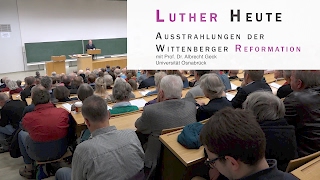 Ringvorlesung Luther heute 11  Prof Dr Albrecht Geck [upl. by Decca]