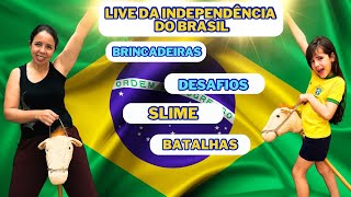 Ao vivo BATALHA DE SLIME E MAIS BRINCADEIRAS DO DIA DA INDEPENDÊNCIA DO BRASIL🇧🇷 [upl. by Ced160]