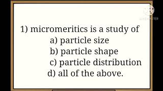 Micromeritics physical pharmaceutices MCQ for GPAT and others pharmacy competition [upl. by Alyekahs]