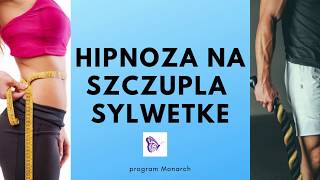 Hipnoza na zrzucenie nadwagi  medytacja na szczupla sylwetke [upl. by Egiaf213]