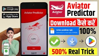 ✅ Aviator Predictor App Download Kaise Kare  Aviator Game Hack Mod Apk   Aviator Predictor [upl. by Novled]