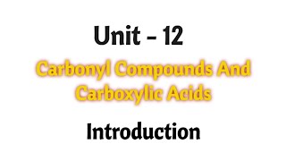 Introduction  Carbonyl compounds and carboxylic acids  TN 12th chemistry  Unit 12  in Tamil [upl. by Tiphane]