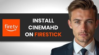 HOW TO EASILY Download CinemaHD on Firestick FULL GUIDE [upl. by Adian403]