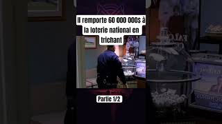 Il remporte 60 000 000 à la loterie en trichant partie 12 abonne vous pour la suite [upl. by Monteria]