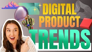 Top 2024 Trends for DIGITAL PRODUCTS 📈 7 trends expected to EXPLODE this year [upl. by Ameekahs822]