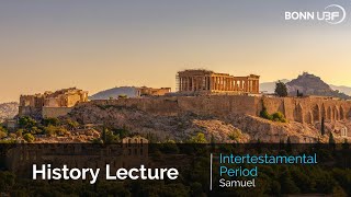 The Intertestamental Period  IV  X   History Lecture [upl. by Yebloc]