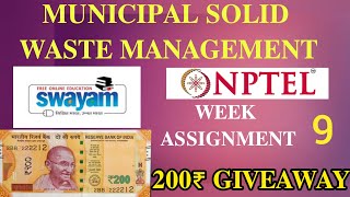 Municipal solid waste management Assignment 9 answers  week 9 answers  Nptel  200₹ giveaway 🎁✨ [upl. by Htinek]