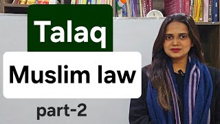 TalaqTalaq under Muslim lawpart2 [upl. by Atnek835]