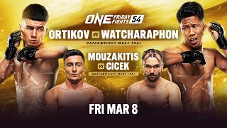 ONE Friday Fights 54 Ortikov vs Watcharaphon [upl. by Elawalo]