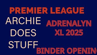 ADRENALYN XL 2025 BINDER OPENING [upl. by Tempa]