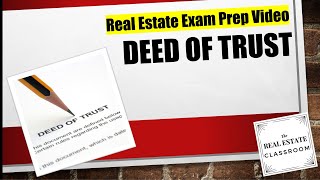 Trust Deed Deed of Trust  Real Estate Exam Prep Videos [upl. by Adnac]