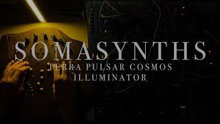 SOMASYNTHS TERRA  PULSAR  COSMOS  ILLUMINATOR [upl. by Ninaj]