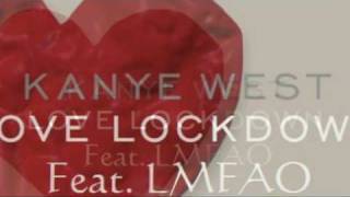 Kayne West ft LMFAO  Love LockDown Remixed [upl. by Matthiew]