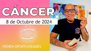 CÁNCER  Horóscopo de hoy 8 de Octubre 2024 [upl. by Brana952]