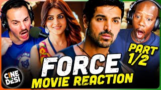 FORCE Movie Reaction Part 12  John Abraham  Vidyut Jammwal  Genelia Deshmukh [upl. by Malet197]