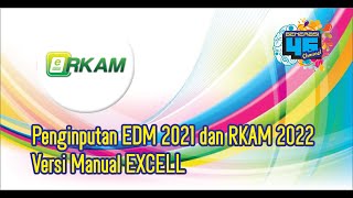 Penginputan EDM Tahun 2021 dan Penyusuna RKAM Tahun 2022 Manual File Excell Madrasah Non Bimtek [upl. by Arlena55]