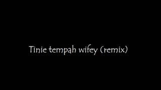 tinie tempah wifey remix [upl. by Picardi]