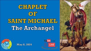 The St Michael Chaplet  May 8 2024 [upl. by Airetnahs]