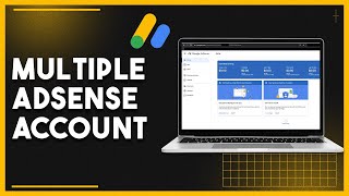 How To Create Multiple AdSense Accounts [upl. by Winwaloe217]