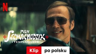 Pan Samochodzik i templariusze Klip  Zwiastun po polsku  Netflix [upl. by Carilyn]