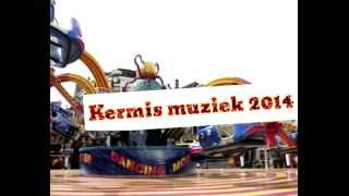 kermis muziek 2014 [upl. by Tamma194]