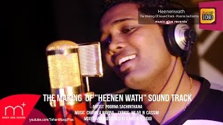 Heenenwath  The Making Of Sound Track  Poorna Sachintha [upl. by Pentha482]