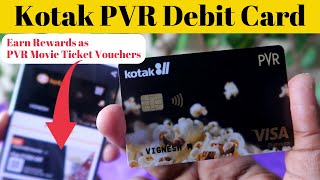 Kotak PVR Debit Card Review  Earn Reward Points as Free Movie Tickets at PVR [upl. by Gnilhsa]