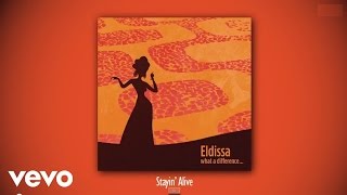 Eldissa  Stayin’ Alive audio [upl. by Yahska170]