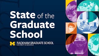 Rackham Graduate School State of the Graduate School 2021 [upl. by Philoo]