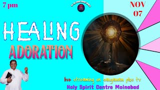 Healing Adoration  Rev Fr Christuraj SHS  7th Nov 24  7pm [upl. by Aleda]