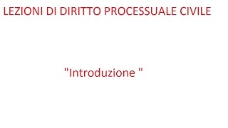 Lezioni di diritto processuale civile1  Introduzione [upl. by Esydnac]