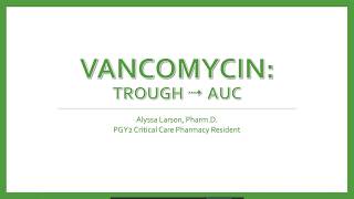 Vancomycin AUC Clinical Pearl [upl. by Madelene]