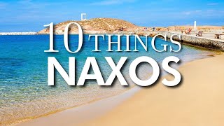 Top 10 Things to Do in Naxos Greece [upl. by Virgilia]