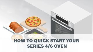 How to Quick Start your Series 46 Oven  Bosch Home New Zealand [upl. by Hegarty]