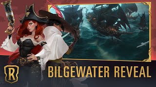 New Region Bilgewater  Legends of Runeterra [upl. by Belsky]