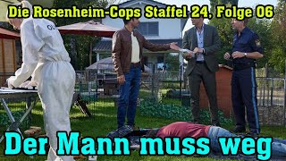 Die RosenheimCops Staffel 24 Folge 06  Der Mann muss weg [upl. by Nicole]