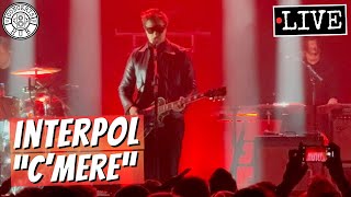 Interpol quotCMerequot LIVE [upl. by Aedni]