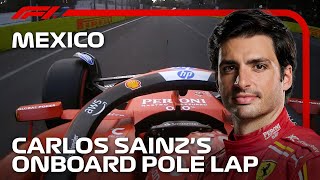 Carlos Sainz’s Pole Lap  2024 Mexico City Grand Prix  Pirelli [upl. by Terrene]