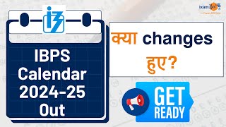 IBPS Calendar 202425 Out  Major Changes in Exam Dates  IBPS Exam Calendar  Bank Exam 2024 [upl. by Ilegna696]