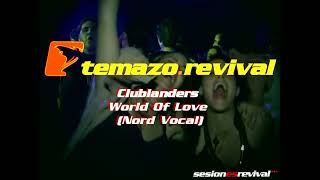 Clublanders – World Of Love Nord Vocal 2000 [upl. by Erinna]