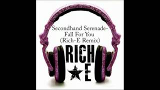 Secondhand Serenade Fall For You RichE Remix HQ [upl. by Dory799]