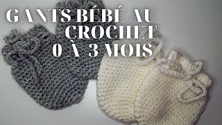 Comment crocheter des gants bébé tutoriel pas à pas débutants Moufles pour bébé au crochet [upl. by Esirehc]