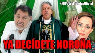 MI PROBLEMA CON NOROÑA  Sermón del PADRE PIST0LAS [upl. by Volnak966]