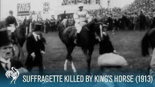 Emily Davison Suffragette Killed by Kings Horse at Derby 1913  British Pathé [upl. by Derrek]