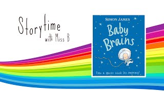 Baby Brains by Simon James  Story Time for Kids  Read Aloud  EYFS  Home Learning [upl. by Garbers]