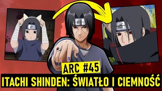 ITACHI SHINDEN ŚWIATŁO I CIEMNOŚĆ  ocenianie arców 45 odcinki 451458 Naruto Shippūden [upl. by Orimlede]