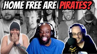 THIS IS DIFFERENT Home Free  Sea Shanty Medley REACTION [upl. by Ahsrav]