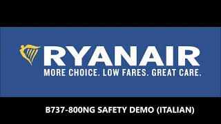 Ryanair Safety Demo B737800NG ITALIAN [upl. by Cram]