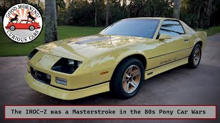 The IROCZ Camaro Z28 was a Masterstroke in the 1980s Pony Car Wars [upl. by Nonrev117]