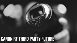 The future of Canon RF and third party lenses from Sigma and Tamron [upl. by Athallia]